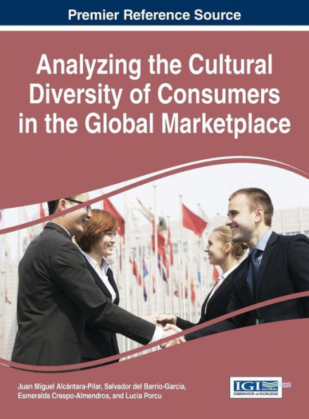 Analyzing The Cultural Diversity Of Consumers In The Global Marketplace