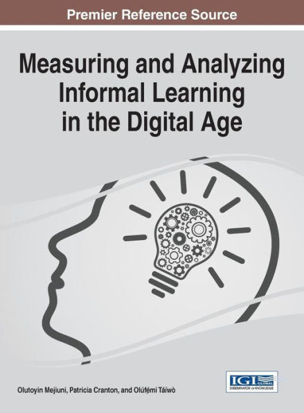 Measuring And Analyzing Informal Learning In The Digital Age