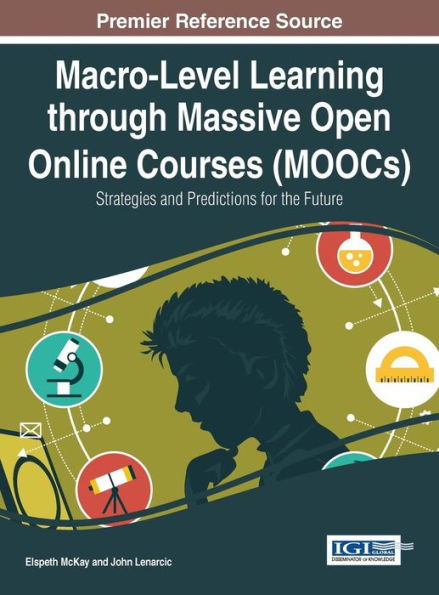 Macro-Level Learning Through Massive Open Online Courses: Strategies And Predictions For The Future