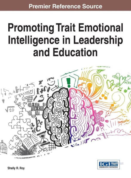 Promoting Trait Emotional Intelligence In Leadership And Education