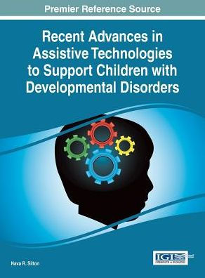 Recent Advances In Assistive Technologies To Support Children With Developmental Disorders