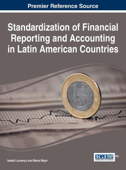 Standardization Of Financial Reporting And Accounting In Latin Aamerican Countries