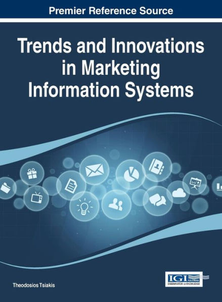 Trends And Innovations In Marketing Information Systems