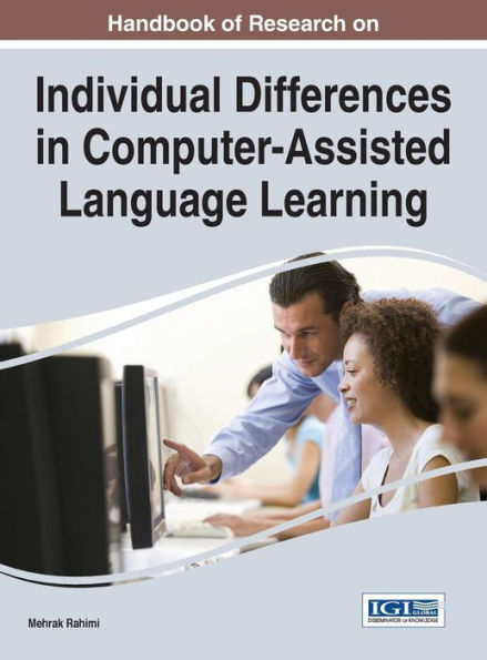Handbook Of Research On Individual Differences In Computer-Assisted Language Learning