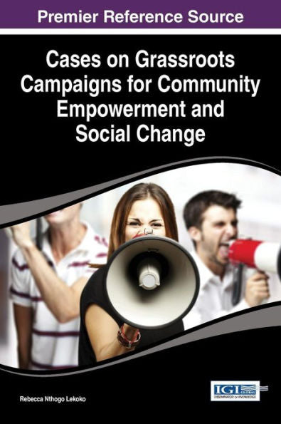 Cases On Grassroots Campaigns For Community Empowerment And Social Change