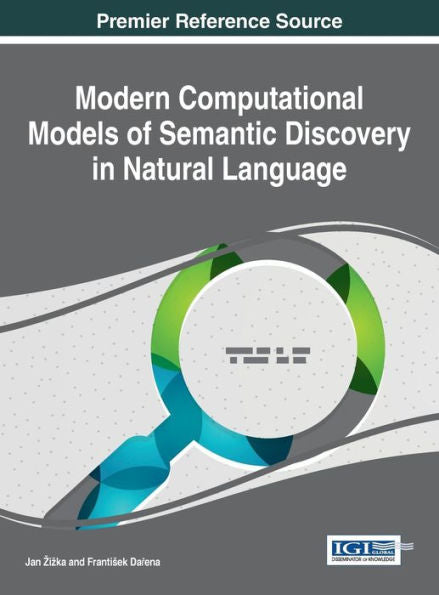 Modern Computational Models Of Semantic Discovery In Natural Languages