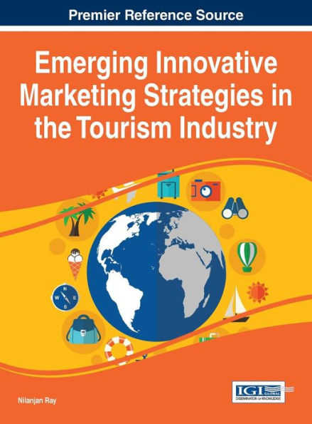 Emerging Innovative Marketing Strategies In The Tourism Industry