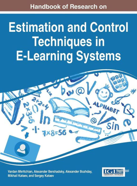 Handbook Of Research On Estimation And Control Techniques In E-Learning Systems