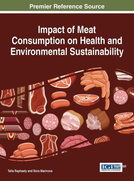 Impact Of Meat Consumption On Health And Environmental Sustainability