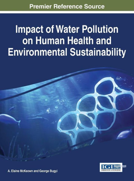 Impact Of Water Pollution On Human Health And Environmental Sustainability