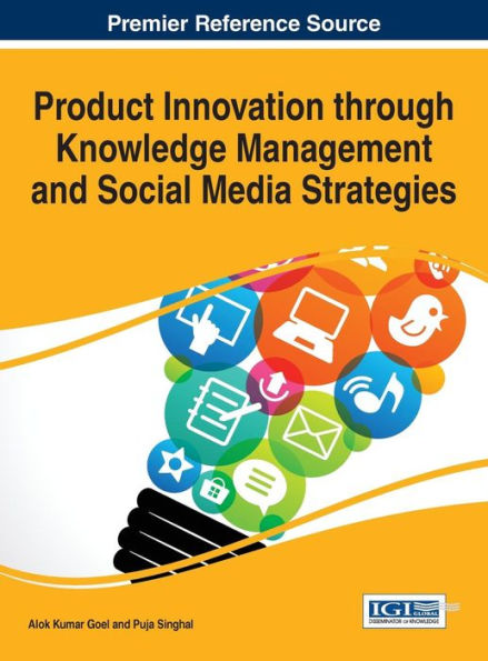 Product Innovation Through Knowledge Management And Social Media Strategies