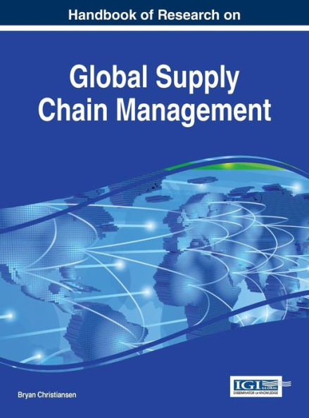 Handbook Of Research On Global Supply Chain Management