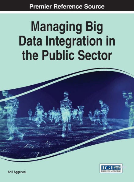 Managing Big Data Integration In The Public Sector