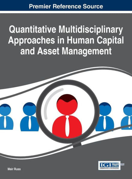 Quantitative Multidisciplinary Approaches In Human Capital And Asset Management
