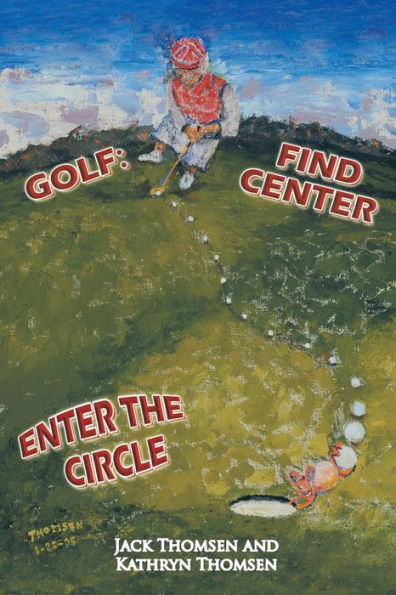 Golf: Find Center Enter The Circle