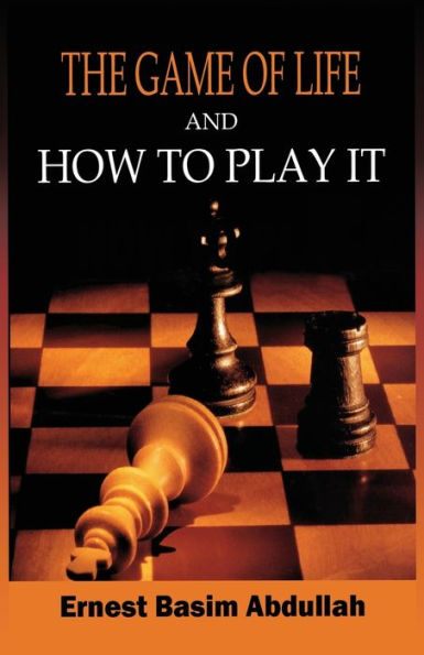 The Game Of Life, And How To Play It