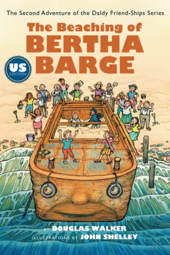 The Beaching Of Bertha Barge - Us (Daldy Friend-Ships -- Us)