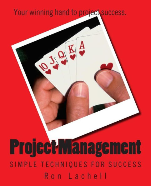 Project Management: Simple Techniques For Success