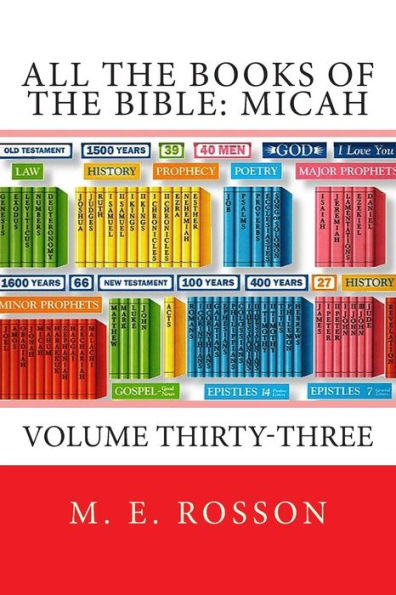 All The Books Of The Bible: Micah: Volume Thirty-Three