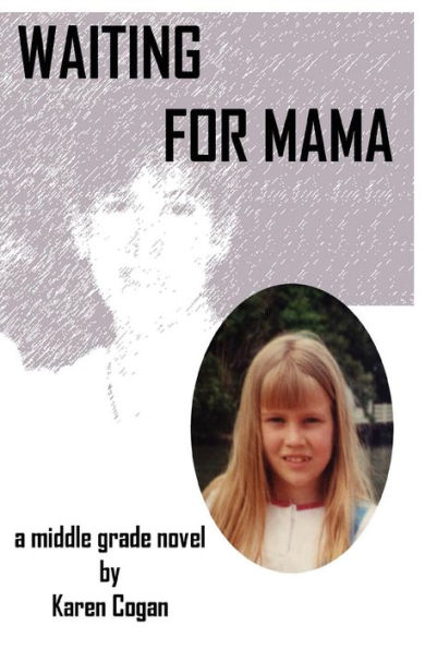Waiting For Mama - 9781469959948