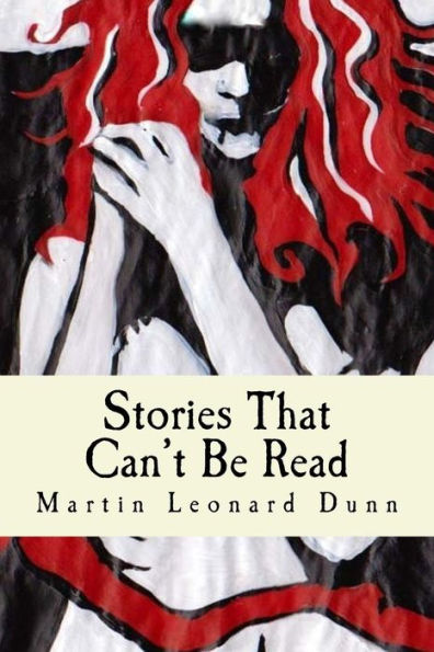 Stories That Can't Be Read (Stories Of The Circle)