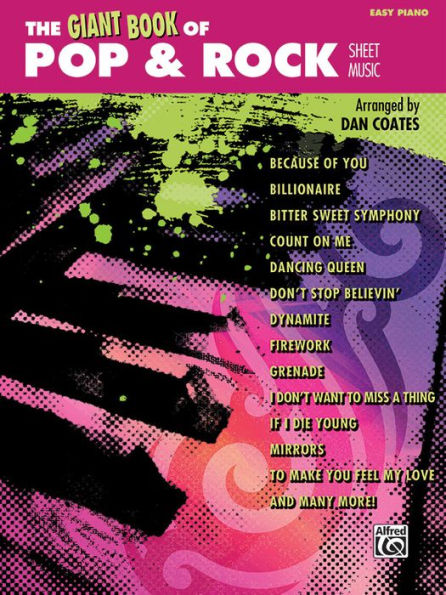 The Giant Book Of Pop & Rock Sheet Music: Easy Piano (The Giant Book Of Sheet Music)