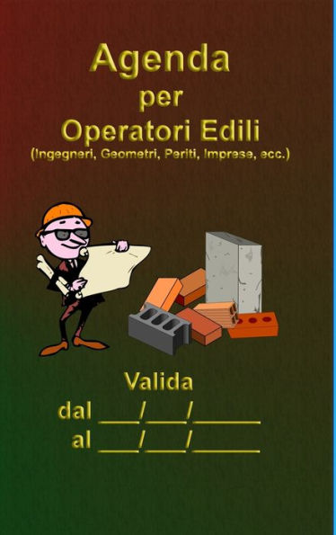 Agenda Per Operatori Edili (Italian Edition)