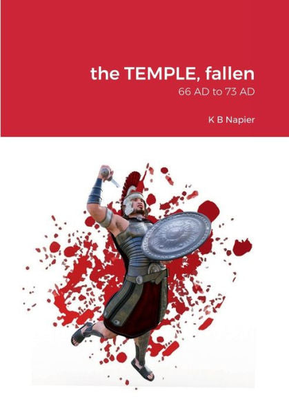The Temple, Fallen: 66 Ad To 73 Ad