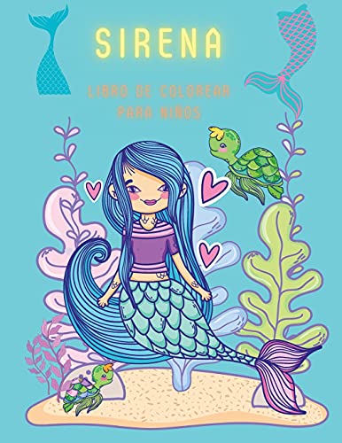 Sirena Libro De Colorear Para Ni????Os: Libro De Colorear Y Actividades Para Ni????Os, Edades: 3-6,7-8 (Spanish Edition)