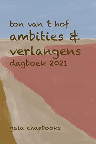 Ambities & Verlangens: Dagboek 2021 (Dutch Edition)