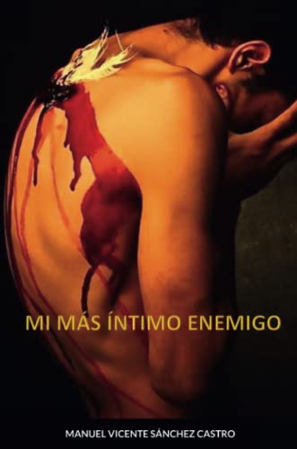 Mi M?ís ?ìntimo Enemigo (Spanish Edition)
