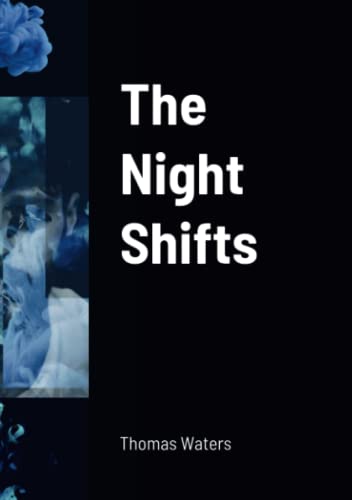 The Night Shifts