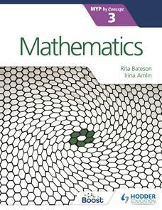 Mathematics For The Ib Myp 3: Hodder Education Group