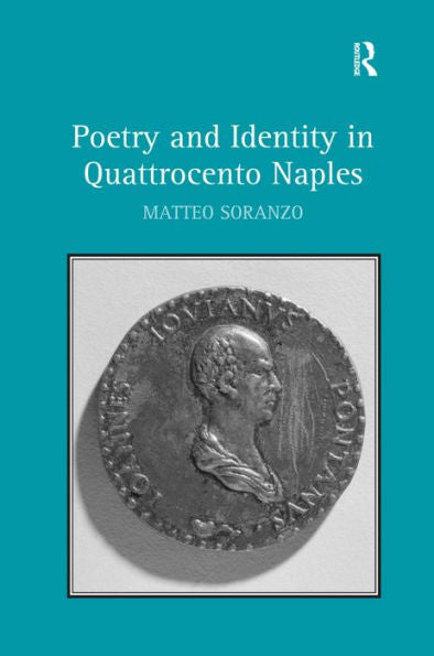 Poetry And Identity In Quattrocento Naples