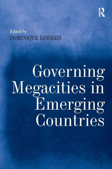 Governing Megacities In Emerging Countries