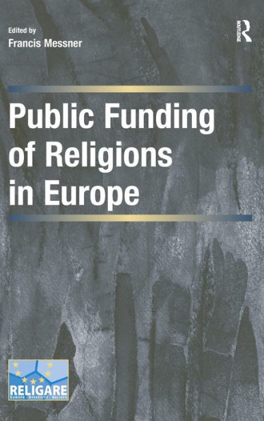 Public Funding Of Religions In Europe (Cultural Diversity And Law In Association With Religare)