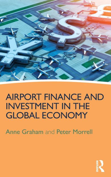 Airport Finance And Investment In The Global Economy