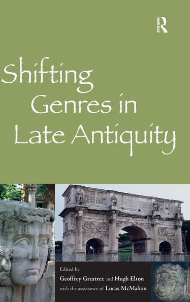 Shifting Genres In Late Antiquity