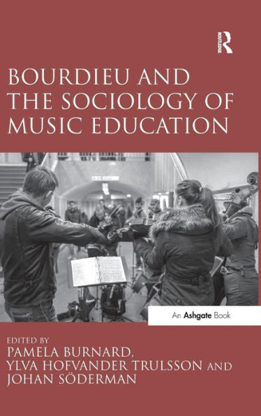 Bourdieu And The Sociology Of Music Education