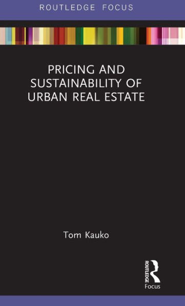 Pricing And Sustainability Of Urban Real Estate
