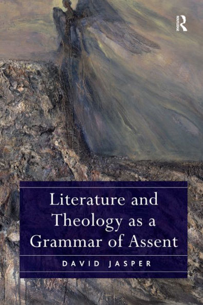 Literature And Theology As A Grammar Of Assent