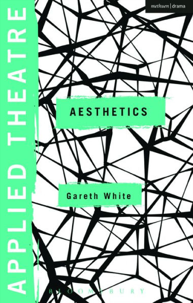 Applied Theatre: Aesthetics