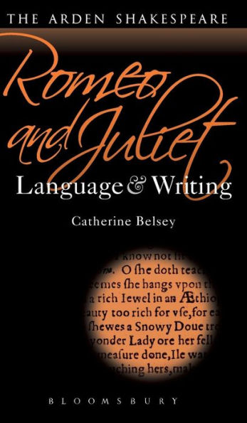 Romeo And Juliet: Language And Writing (Arden Student Skills: Language And Writing)