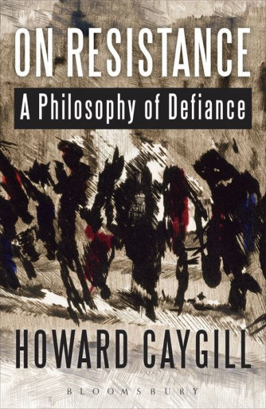 On Resistance: A Philosophy Of Defiance