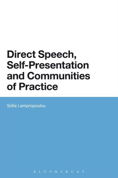 Direct Speech, Self-Presentation And Communities Of Practice