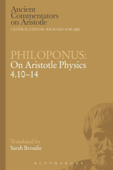 Philoponus: On Aristotle Physics 4.10-14 (Ancient Commentators On Aristotle)