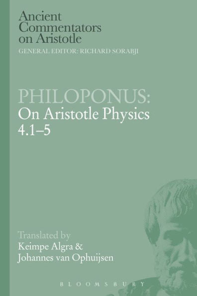 Philoponus: On Aristotle Physics 4.1-5 (Ancient Commentators On Aristotle)