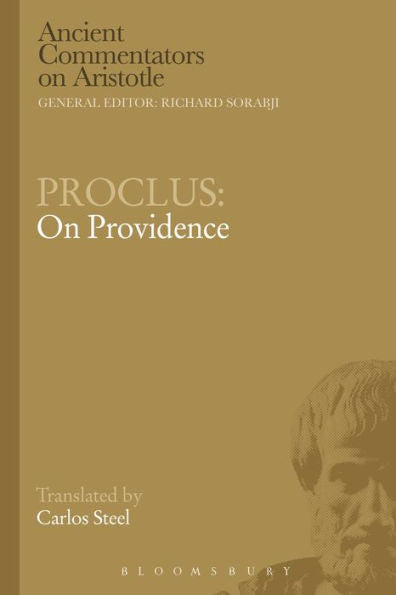Proclus: On Providence (Ancient Commentators On Aristotle)