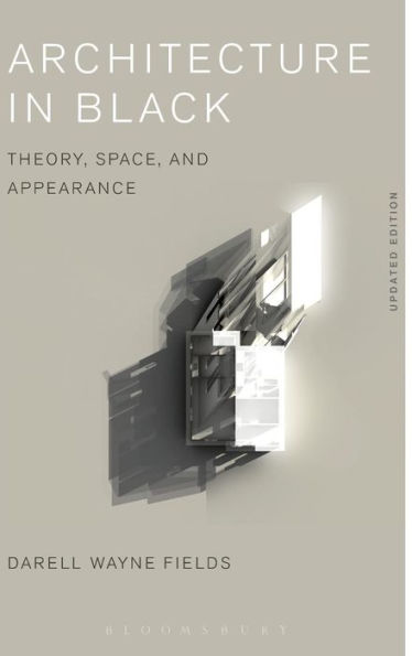 Architecture In Black: Theory, Space And Appearance