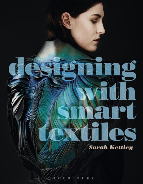 Designing With Smart Textiles (Required Reading Range, 56)